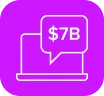 $7+ Billion Paid