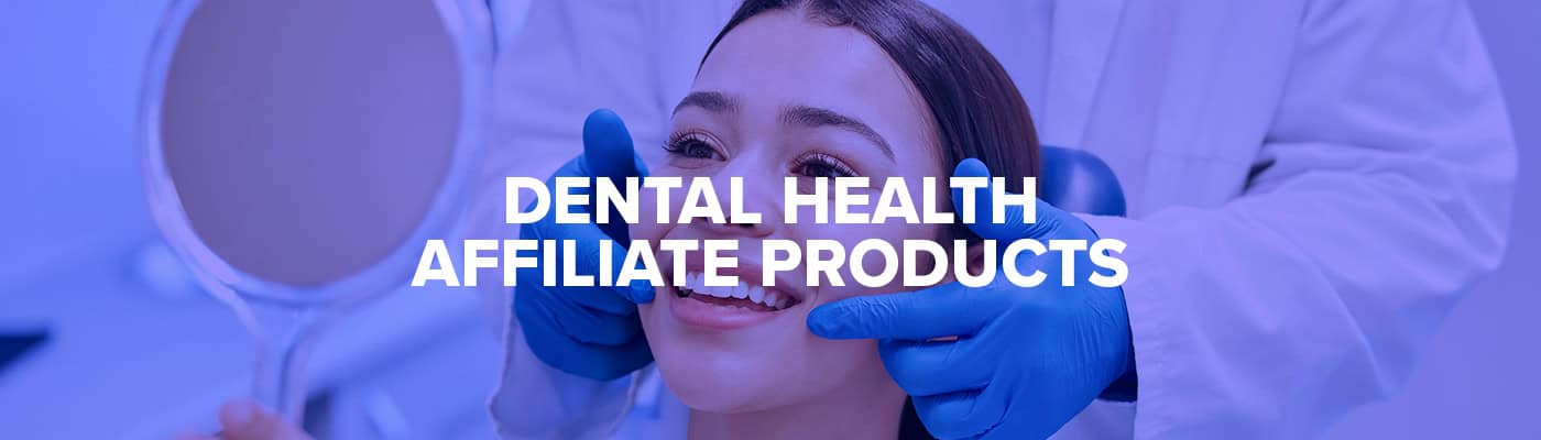 dental health affiliate programs