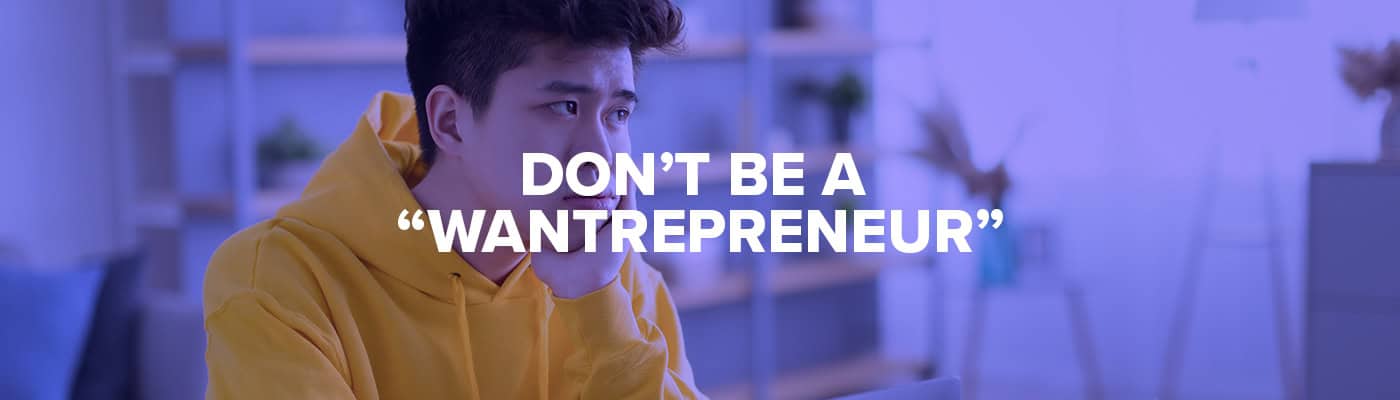 wantrepreneur